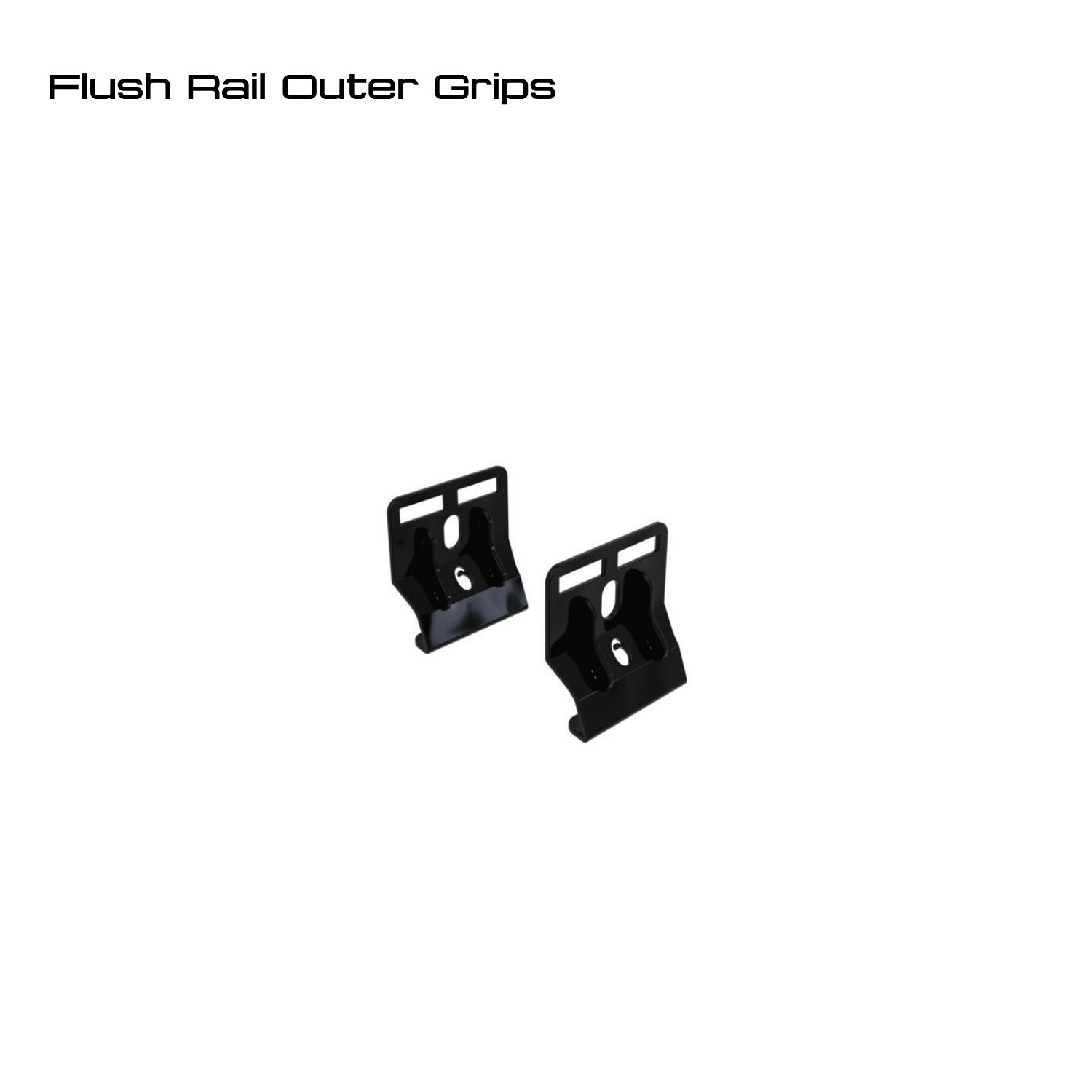 Flush Rail Outer Grips Flush Rail Outer Grips - Image 1