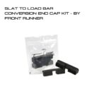 SLAT TO LOAD BAR CONVERSION END CAP KIT - BY FRONT RUNNER