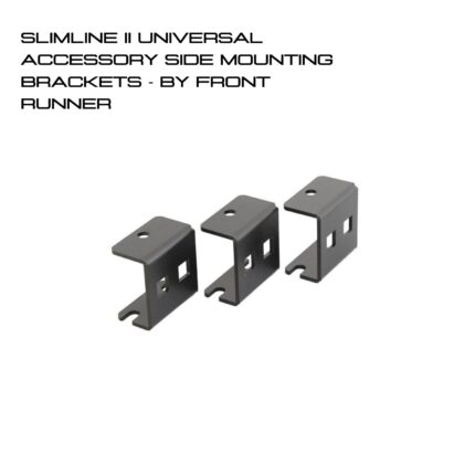 SLIMLINE II UNIVERSAL ACCESSORY SIDE MOUNTING BRACKETS - BY FRONT RUNNER