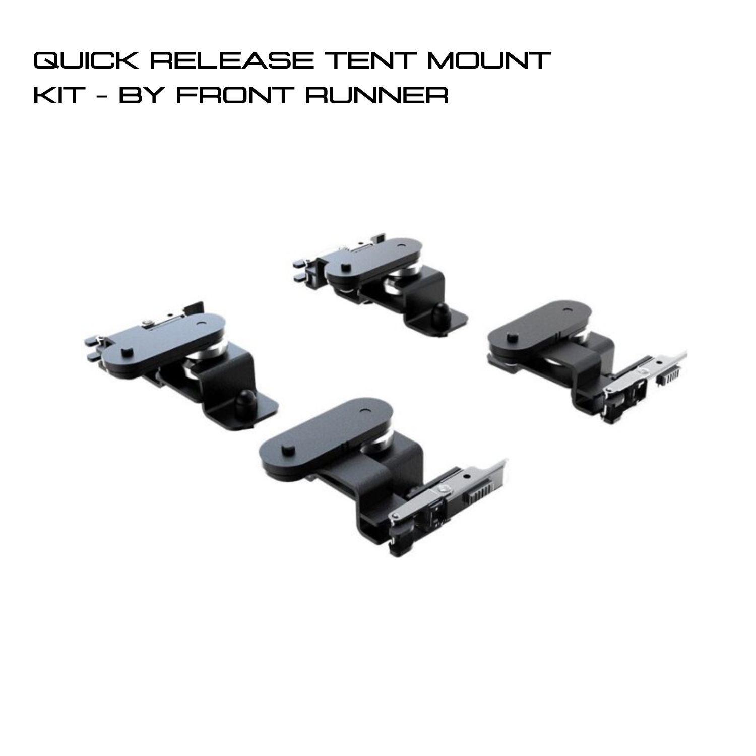 QUICK RELEASE TENT MOUNT KIT – BY FRONT RUNNER QUICK RELEASE TENT MOUNT KIT - BY FRONT RUNNER - Image 1