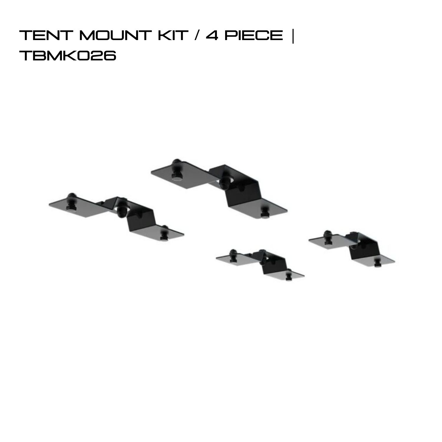 TENT MOUNT KIT 4 PIECE TBMK026 TENT MOUNT KIT / 4 PIECE | TBMK026 - Image 1